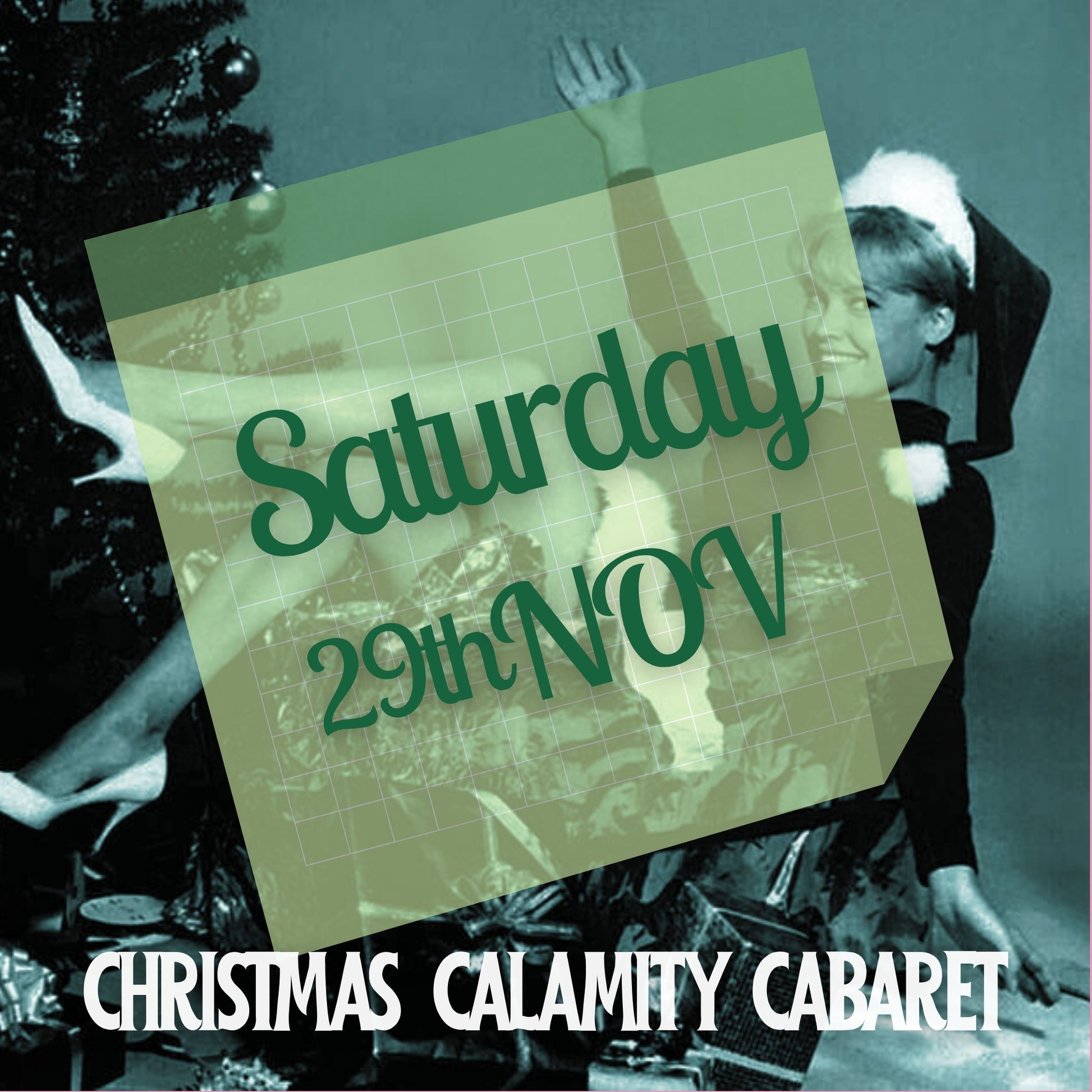 Talk Tease Saturday 29th November tickets to Potts Point dinner show Christmas Calamity Cabaret 